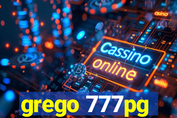 grego 777pg